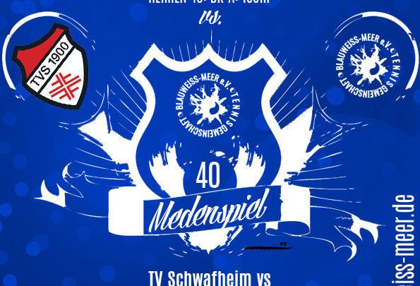 Medenspiel Herren 40.1 TV Schwafheim: TG Blau-Weiss Meer Endstand 6:0